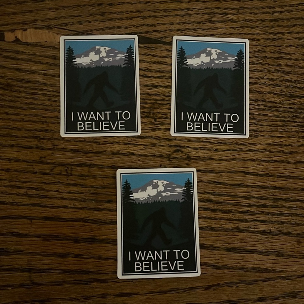 Big Foot I Want to Believe Vinyl Stickers